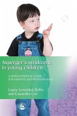 Asperger Syndrome in Young Children (eBook, ePUB) Asperger Syndrome in Young Children (eBook, ePUB)