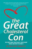 The Great Cholesterol Con (eBook, ePUB)