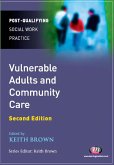 Vulnerable Adults and Community Care (eBook, ePUB)