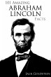 101 Amazing Abraham Lincoln Facts... - Bild 1