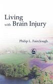 Living with Brain Injury (eBook, ePUB) Living with Brain Injury (eBook, ePUB)