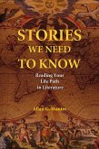 Stories We Need to Know (eBook, ePUB)