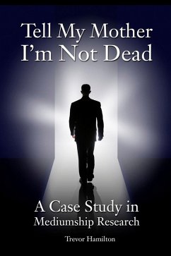 Tell My Mother I'm Not Dead (eBook, ePUB) - Hamilton, Trevor