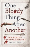 One Bloody Thing After Another (eBook, ePUB)