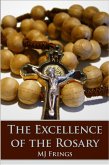 Excellence of the Rosary (eBook, ePUB) Excellence of the Rosary (eBook, ePUB)