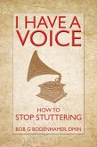 I Have a Voice (eBook, ePUB)