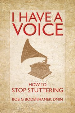 I Have a Voice (eBook, ePUB) - Bodenhamer, Bob