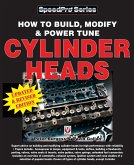 How to Build, Modify & Power Tune Cylinder Heads (eBook, ePUB) How to Build, Modify & Power Tune Cylinder Heads (eBook, ePUB)