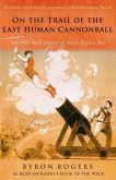 On the Trail of the Last Human Cannonball (eBook, ePUB) On the Trail of the Last Human Cannonball (eBook, ePUB)