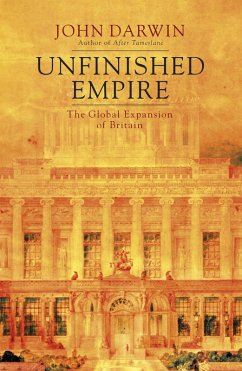 Unfinished Empire (eBook, ePUB) - Darwin, John