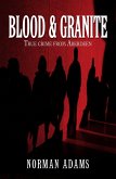 Blood and Granite (eBook, ePUB)