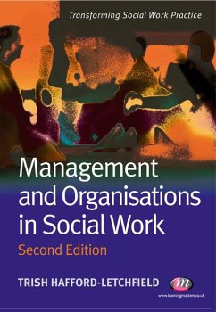 Management and Organisations in Social Work (eBook, ePUB) - Hafford-Letchfield, Trish