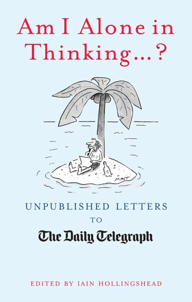 Am I Alone In Thinking... ? (eBook, ePUB) Am I Alone In Thinking... ? (eBook, ePUB)