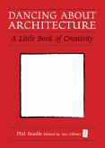 Dancing About Architecture (eBook, ePUB)