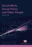 Social Work, Social Policy and Older People (eBook, ePUB) Social Work, Social Policy and Older People (eBook, ePUB)