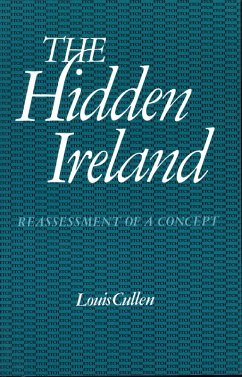 The Hidden Ireland (eBook, ePUB) - Cullen, Louis; Ross, Peter