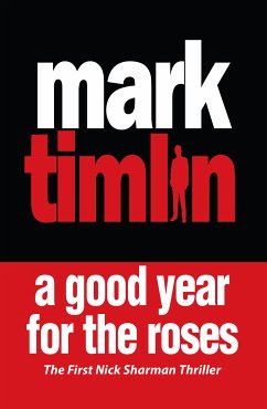 A Good Year for the Roses (eBook, ePUB) - Timlin, Mark