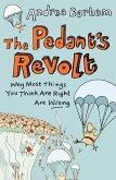 The Pedant's Revolt (eBook, ePUB) The Pedant's Revolt (eBook, ePUB)