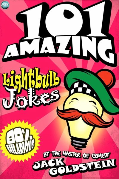 101 Amazing Lightbulb Jokes (eBook, PDF)