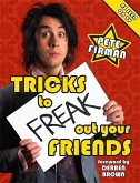 Tricks to Freak Out Your Friends (eBook, ePUB)