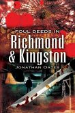 Foul Deeds in Richmond and Kingston (eBook, ePUB)