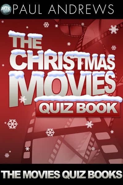 Christmas Movies Quiz Book (eBook, ePUB) Christmas Movies Quiz Book (eBook, ePUB)
