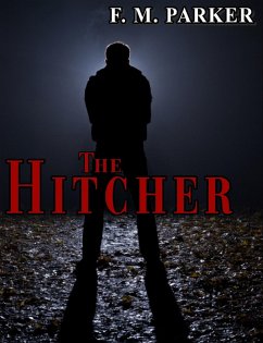 Hitcher (eBook, ePUB) - Parker, F. M.