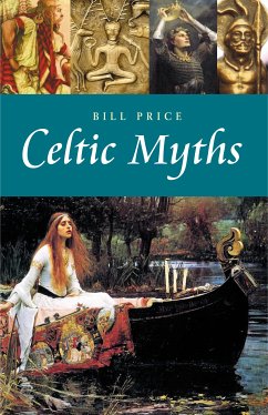 Celtic Myths (eBook, ePUB) - Price, Bill