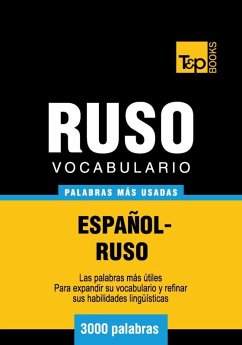 Vocabulario español-ruso - 3000 palabras más usadas (eBook, ePUB) - Taranov, Andrey