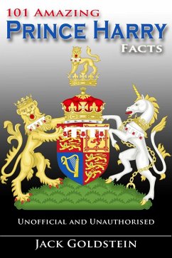 Cover 101 Amazing Prince Harry Facts (eBook, PDF)
