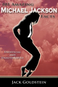 Cover 101 Amazing Michael Jackson Facts (eBook, ePUB)