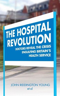 The Hospital Revolution (eBook, ePUB) - Riddington Young, John