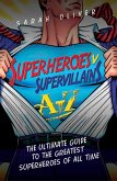 Superheroes v Supervillains A-Z (eBook, ePUB) Superheroes v Supervillains A-Z (eBook, ePUB)