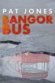 Bangor Bus (eBook, ePUB)