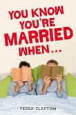 You Know You're Married When... (eBook, ePUB)