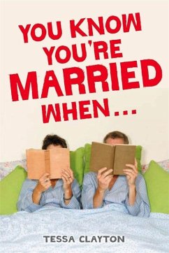 You Know You're Married When... (eBook, ePUB) - Clayton, Tessa