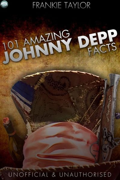 101 Amazing Johnny Depp Facts (eBook, ePUB)