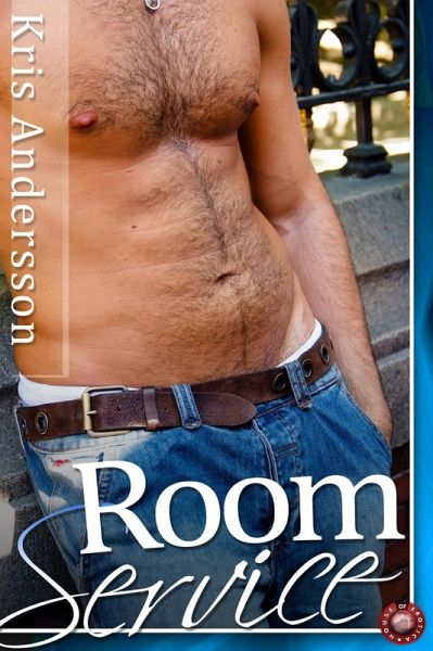 Room Service - A Gay Erotic Story (eBook, PDF) Room Service - A Gay Erotic Story (eBook, PDF)