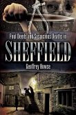 Foul Deeds and Suspicious Deaths in Sheffield (eBook, ePUB)