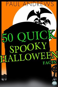 Cover 50 Quick Spooky Halloween Facts (eBook, ePUB)
