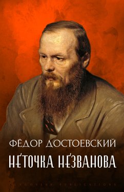 Netochka nezvanova (eBook, ePUB) - Dostoevskij, Fedor