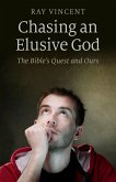 Chasing an Elusive God (eBook, ePUB)