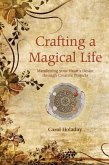 Crafting a Magical Life (eBook, ePUB)