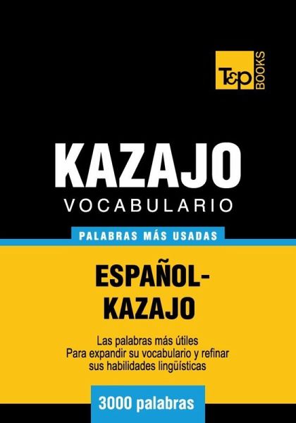 Vocabulario español-kazajo - 3000 palabras más usadas (eBook, ePUB)