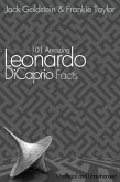 101 Amazing Leonardo DiCaprio Facts (eBook, ePUB)