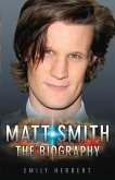 Matt Smith - The Biography (eBook, ePUB)