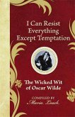 I Can Resist Everything Except Temptation (eBook, ePUB)