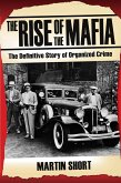 The Rise of the Mafia (eBook, ePUB)