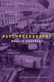 Psychogeography (eBook, ePUB)