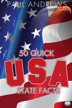50 Quick USA State Facts (eBook, PDF) - Andrews, Paul